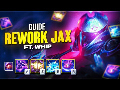 GUIDE REWORK JAX - BUILD, RUNES & COMBOS💥(Ft Whip - Grandmaster)