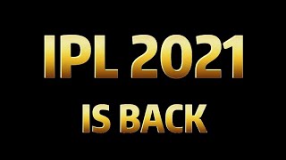 IPL is back whatsapp status | IPL 2021 Status | IPL Coming Soon status | IPL 2021 in UAE Status