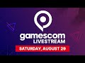 Gamescom 2020 Livestream | Day 3