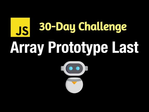 Array Prototype Last Leetcode 2619 Json 30 Days Of Javascript Javascript Leetcode