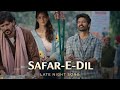 SAFAR E DIL SOULFUL LOFI REVERB GULUNA MUSIC DEDICATE THIS SONG TO YOUR LOVE ️