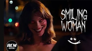 Smiling Women|Horror|My reaction Episode 1