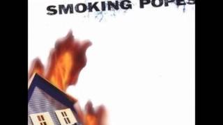 Smoking Popes - Writing a Letter