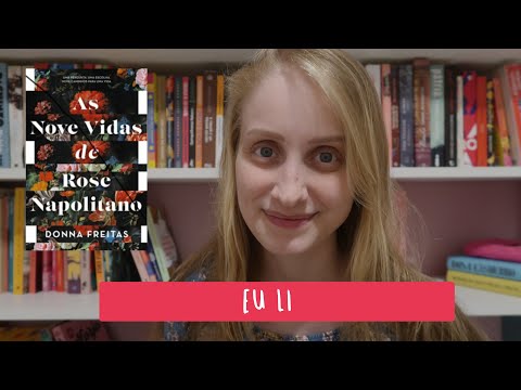 AS NOVE VIDAS DE ROSE NAPOLITANO | Livros e mais #471