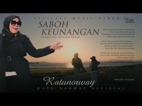 SABOH KEUNANGAN  -  RATU NORWAY ( OFFICIAL MUSIC VIDEO )