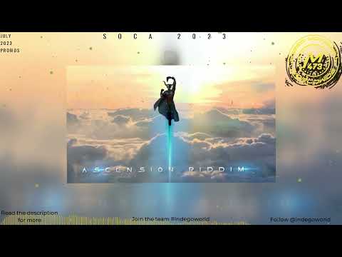 Ascension Riddim mega Mix - Mixed by Indego Immortal | Soca 2023 | Grenada