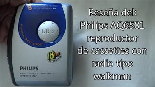 Reseña del Philips AQ6581, reproductor de cassettes con radio AM y FM   estéreo tipo Walkman
