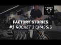 Triumph Factory Stories - Rocket 3 Chassis