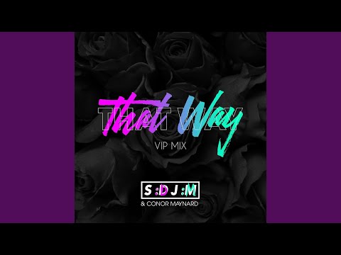 That Way (VIP Mix)