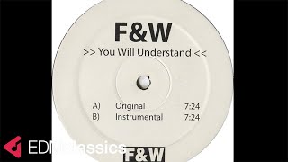 F&W - You Will Understand (Instrumental) (2003)