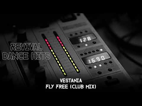 Vestania - Fly Free (Club Mix) [HQ]