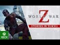 World War Z - Stories in Tokyo