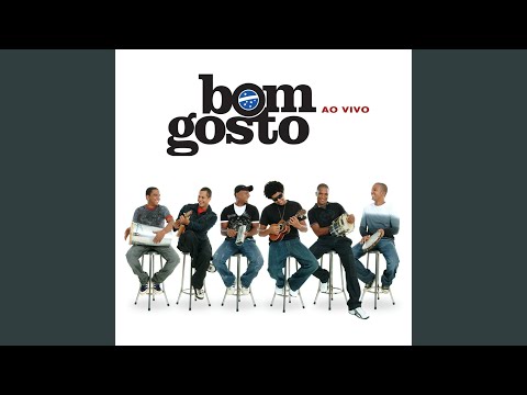 Não Quero Saber Mais Dela - Grupo Bom Gosto