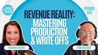 975: Revenue Reality: Mastering Production & Write-Offs – Miranda Beeson