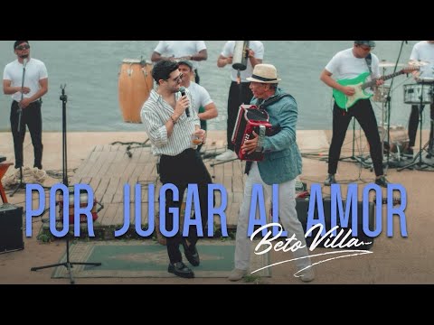 Beto Villa - Por Jugar al Amor | Mis Clásicos III - Parrandas Inolvidables (Video Oficial)