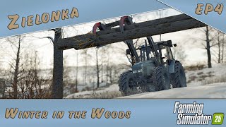 Dreadwooding Through Winter // Farming Simulator 25 Gameplay - Zielonka - Episode 4