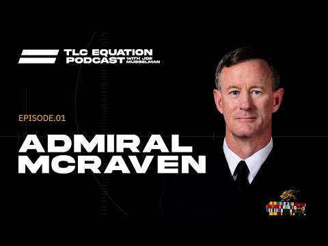 EP-1: Admiral William H. McRaven - The Wisdom of the Bullfrog: Leadership Made Simple But Not Easy