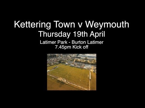 Kettering Town v Weymouth advert