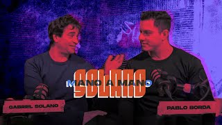 Gabriel Solano mano a mano con Pablo Borda · Debate en vivo