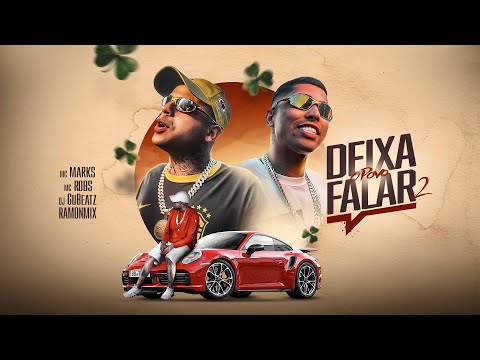 MC Marks e MC Robs - Deixa o Povo Falar 2 - RAMONMIX e Gubeatz