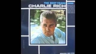 Charlie Rich - You and I