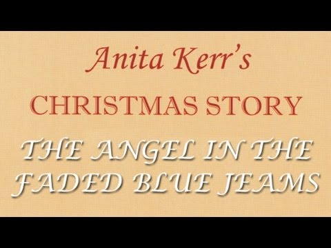The Anita Kerr Singers - The Angel in the Faded Blue Jeans