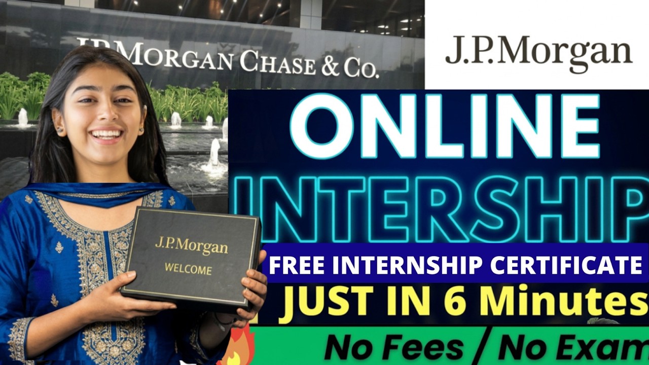 JP Morgan Internship| Free Certificate Worth Lakhs + Real Job Experience 2026
