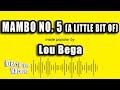 Lou Bega - Mambo No. 5 (A Little Bit of) (Karaoke Version)