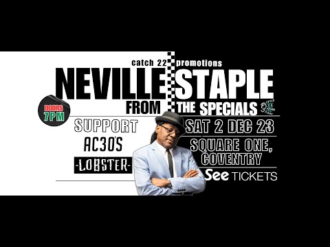 Neville Staple - From The Specials - Sat 02/12, Square One Coventry.