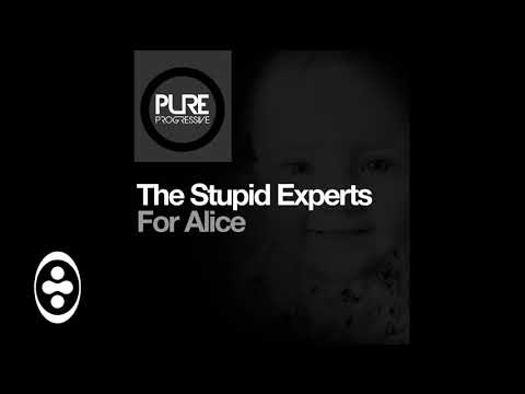 The Stupid Experts - For Alice (Club Mix) | Tranceportal