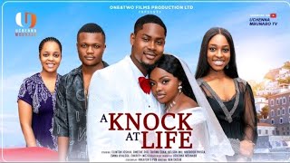 A KNOCK AT LIFE – CLINTON JOSHUA, OMECHE OKO, CHIOMA EDAK , latest nollywood movies 2025​
