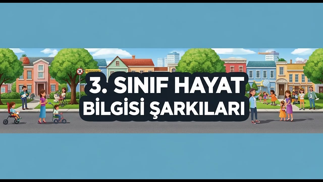 3  Sınıf Hayat Bilgisi   Olağanüstü Durumlar şarkısı