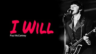 I Will, Lyrics, Guitar Chords, Acoustic Cover, Paul McCartney, The Beatles