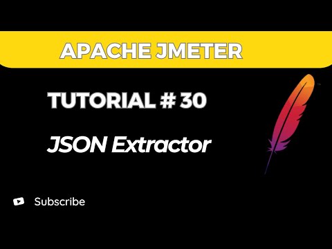 JMeter Tutorial #30 – JSON Extractor in JMeter Explained with Example
