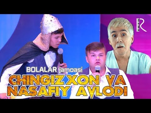 QVZ 2019 - BOLALAR jamoasi - Chingizxon va Nasafiy avlodi