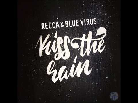 Recca & Blue Virus- Kiss the rain