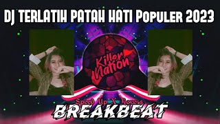 Download lagu DJ TERLATIH PATAH HATI (The Rain) BREAKBEAT Populer 2023🎵 mp3