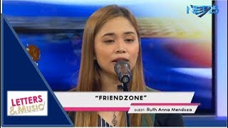 RUTH ANNA MENDOZA - FRIENDZONE (NET25 LETTERS AND MUSIC)
