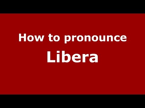 How to pronounce Libera (Brazilian Portuguese/Brazil)  - PronounceNames.com
