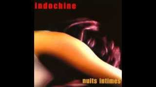 Indochine - 7000 Danses (version Nuits Intimes)