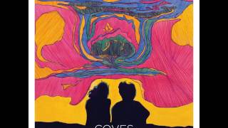Coves - Let The Sun Go (2014)
