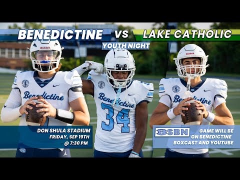 Benedictine Football vs Lake Catholic