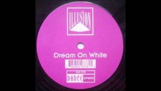 Illusion - Dream On White (J Mix) (1993)