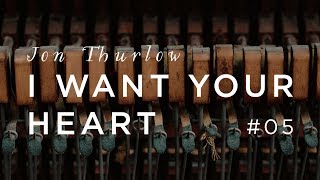 I Want Your Heart