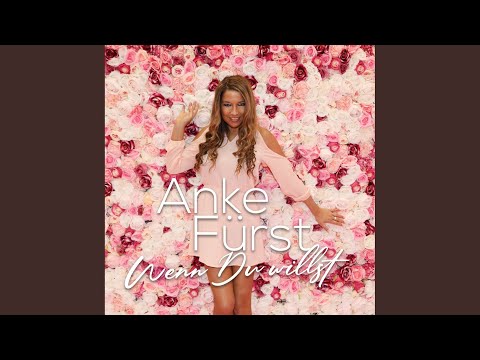Wenn Du Willst - Anke Fürst