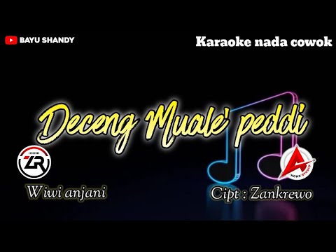 Karaoke||Deceng muale' peddi nada cowok||wiwi anjani Cipt : Zankrewo
