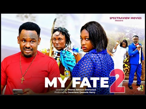 MY FATE season 2  – Zubby Michael, Sharon Ifedi, Cece Edeme | 2025 Nigerian Movie