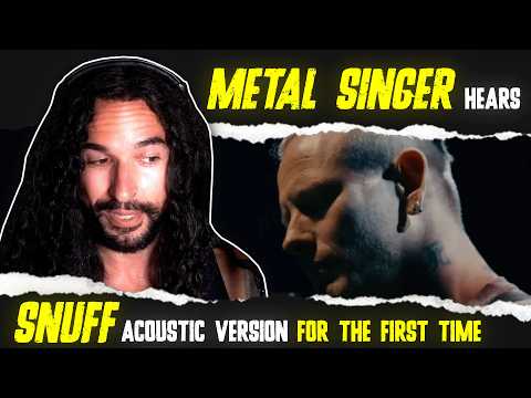 How Have I Never Heard The Acoustic Version of "Snuff" Before?