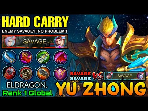 Enemy SAVAGE? No Problem! Hard Carry Yu Zhong 93% Win Rate - Top 1 Global Yu Zhong ELDRAGON - MLBB