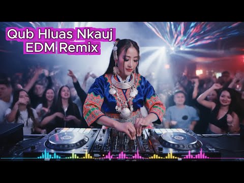 Qub Hluas Nkauj EDM Remix - Nkauj Hmoob Nco Kev Hlub 2025 | H’mong Music AI Cover